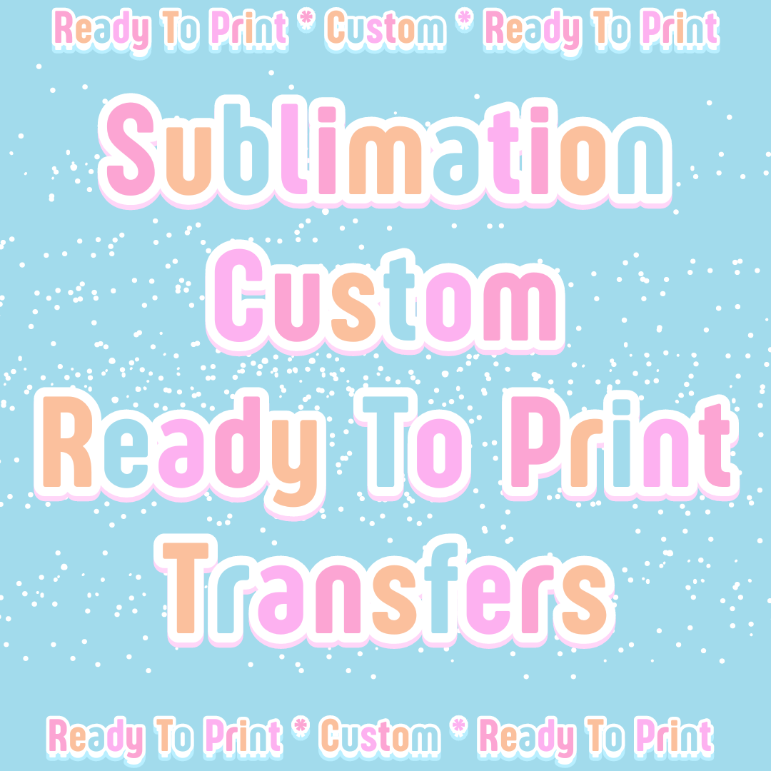 Sublimation-Custom-Ready To Print