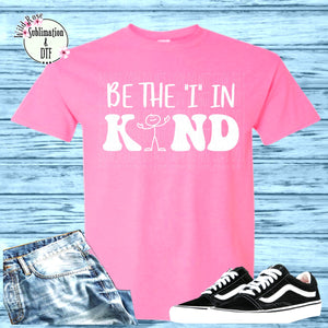 Pink Shirt Day- Be The I In Kind-White
