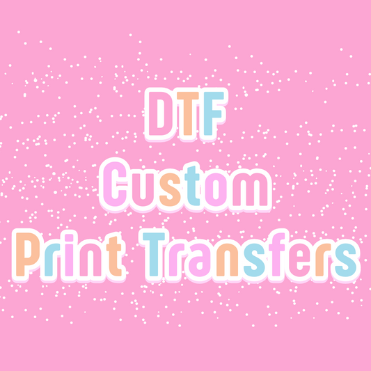 DTF Custom Print Transfers