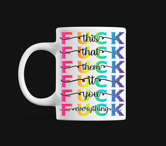 Fuck Mug Print Transfer