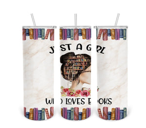 Just A Girl Who Loves Books-Brunette-Tumbler Print Transfer