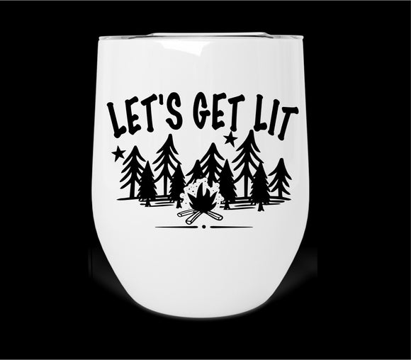Let's Get Lit Wine Tumbler Print Transfer