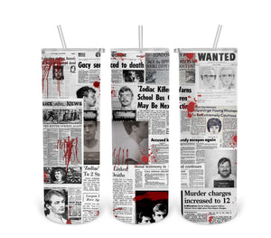 Serial Killer Tumbler Print Transfer