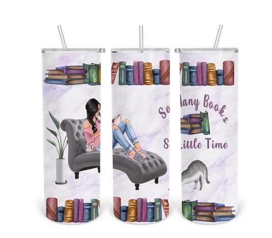 So Many Books So Little Time-Brunette-Tumbler Print Transfer