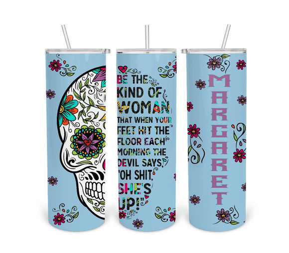 Sugar Skull- The Devil Days Oh Shit- Blue-Tumbler Digital Design