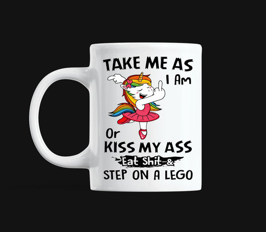 Take Me As I Am Unicorn Mug Print Transfer